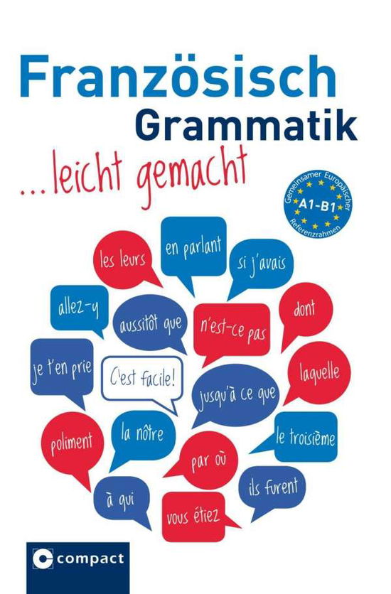 Cover for Geissler, Renate; Gaulon, Aleth · Französisch Grammatik leicht gem.A1-B1 (Book)