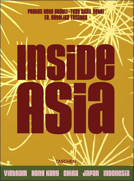 Cover for Sunil Sethi · Inside Asia, Volume 2 (V. 2) (English, French and German Edition) (Hardcover Book) [English, French And German edition] (2007)