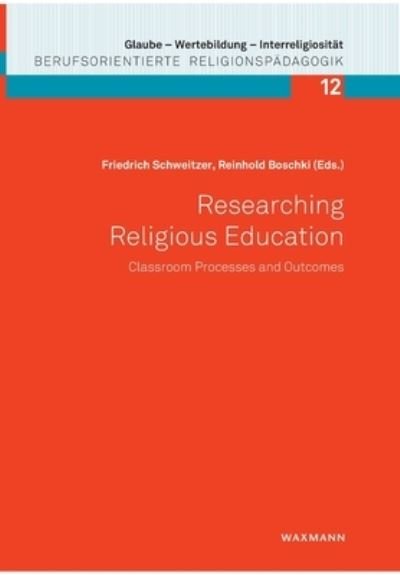 Cover for Friedrich Schweitzer · Researching Religious Education (Taschenbuch) (2022)