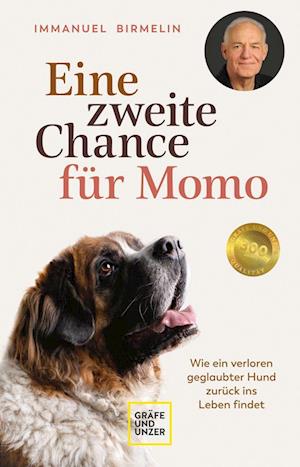 Eine zweite Chance für Momo - Immanuel Birmelin - Kirjat - Gräfe und Unzer Autorenverlag ein Imprin - 9783833882197 - keskiviikko 1. maaliskuuta 2023