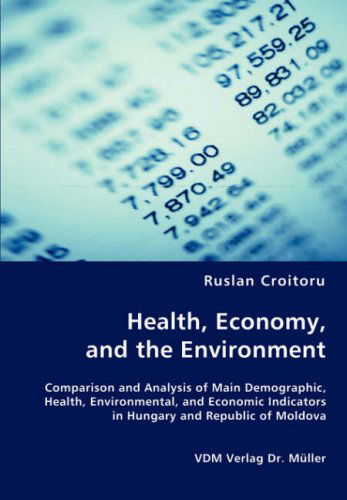 Cover for Ruslan Croituro · Health, Economy, and the Environment (Paperback Book) (2008)