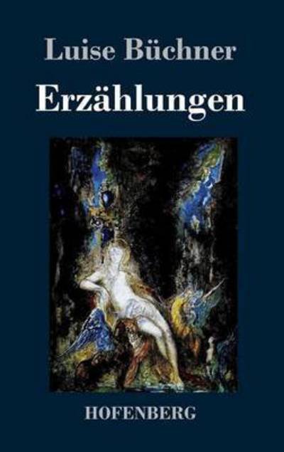 Cover for Luise Buchner · Erzahlungen (Hardcover Book) (2015)