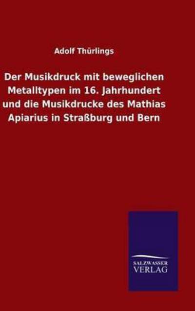 Cover for Thürlings · Der Musikdruck mit bewegliche (Book) (2015)