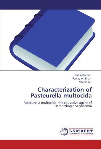 Cover for Naeem Ali · Characterization of Pasteurella Multocida: Pasteurella Multocida, the Causative Agent of Hemorrhagic Septicemia (Paperback Book) (2012)