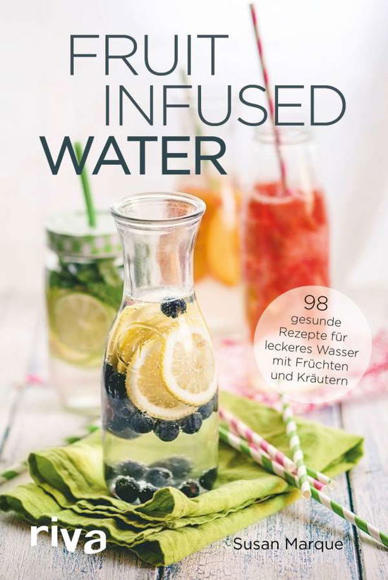 Cover for Marque · Fruit Infused Water (Book)