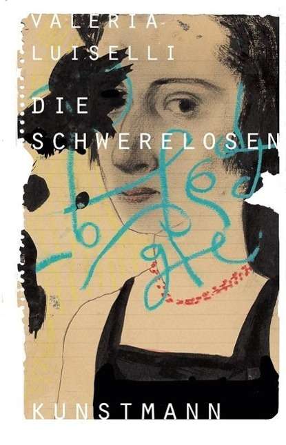 Cover for Valeria Luiselli · Luiselli:die Schwerelosen (Bog)