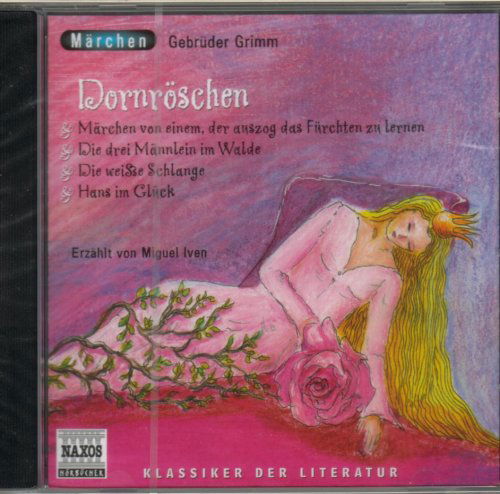 * Dornröschen U.A.Märchen - Miguel Iven - Music - Naxos Hörbuch - 9783898162197 - September 4, 2006