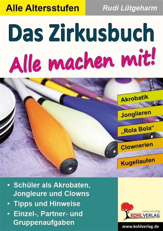 Cover for Lütgeharm · Das Zirkusbuch - Alle machen (Buch)