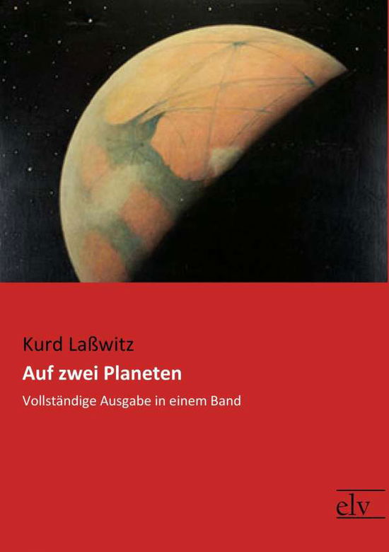 Cover for Laßwitz · Auf zwei Planeten (Book)