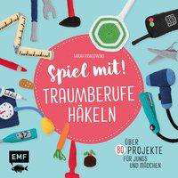 Cover for Pawlowski · Spiel mit! Traumberufe häkeln (Book)