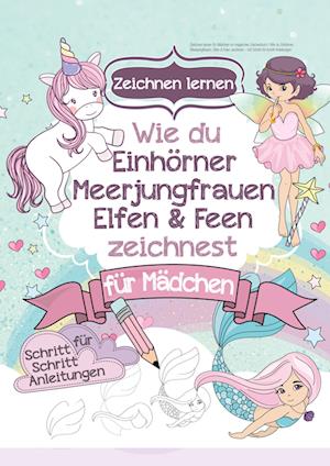 Cover for Birgit Bravo · Zeichnen lernen für Mädchen im magischen Zeichenbuch (Book) (2025)