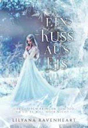 Cover for Lilyana Ravenheart · Ein Kuss aus Eis (Book) (2024)