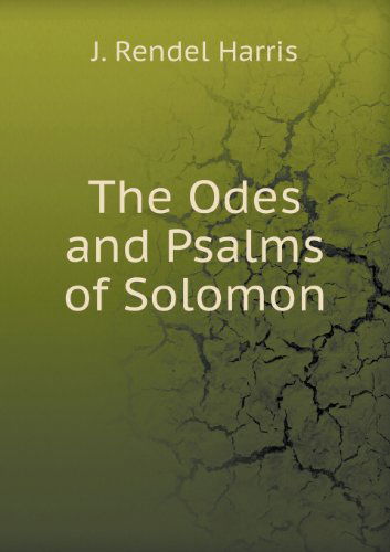 Cover for J. Rendel Harris · The Odes and Psalms of Solomon (Paperback Book) (2013)