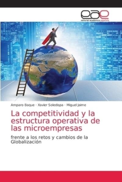 Cover for Amparo Baque · La competitividad y la estructura operativa de las microempresas (Pocketbok) (2021)