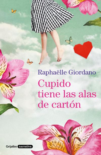 Cover for Raphaëlle Giordano · Cupido tiene las alas de carton / Cupid Has Cardboard Wings (Pocketbok) (2020)