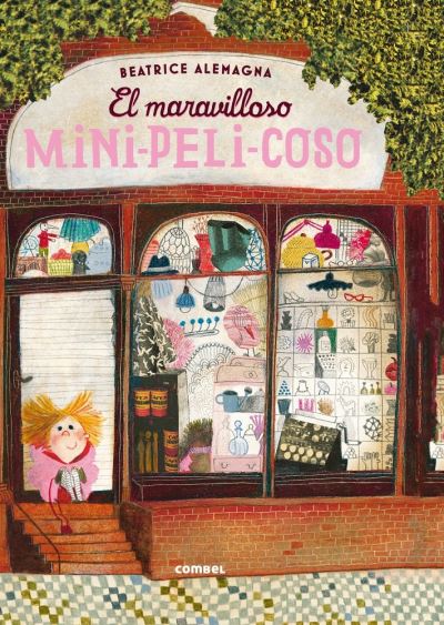 Cover for Beatrice Alemagna · Maravilloso Mini Peli Coso, El / Pd. (Hardcover Book) (2017)