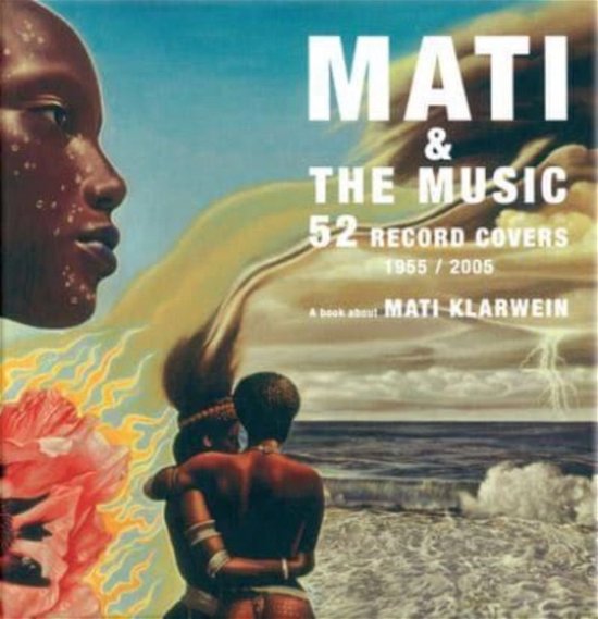 Cover for Mati &amp; the Music: 52 Record Covers 1955-2005 (Hardcover Book) (2012)
