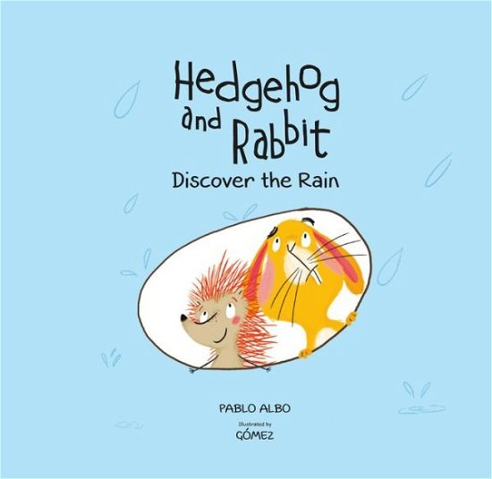 Cover for Pablo Albo · A Rainy Day with Hedgehog and Rabbit (Gebundenes Buch) (2019)