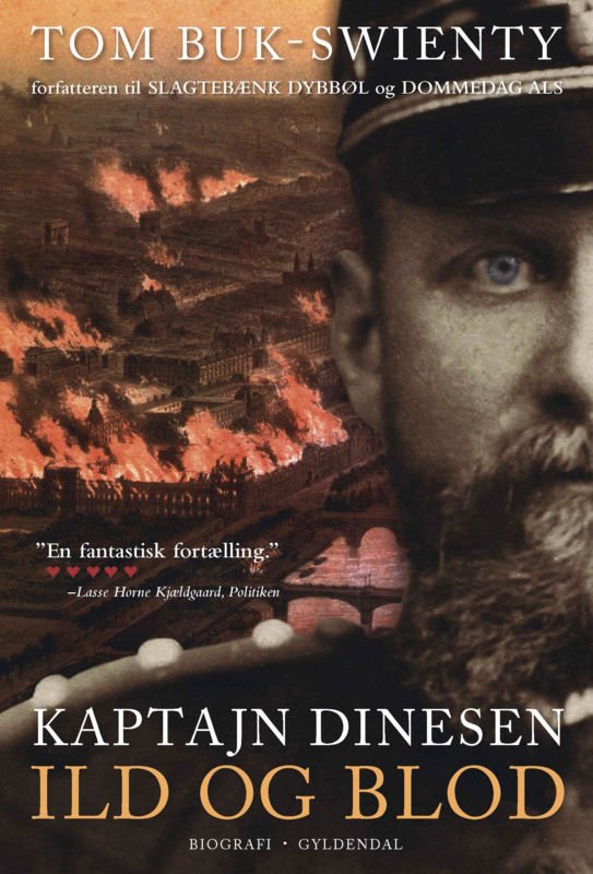 Kaptajn Dinesen - Tom Buk-Swienty - Bøker - Gyldendal - 9788702219197 - 10. november 2016