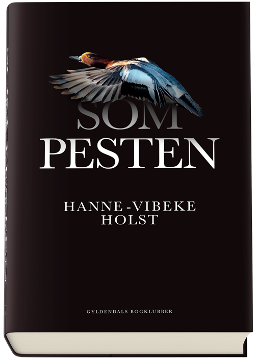 Cover for Hanne-Vibeke Holst · Som pesten - Signeret (Bound Book) [1º edição] (2020)
