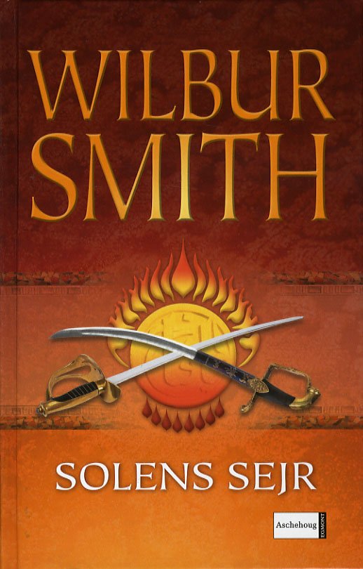 Cover for Wilbur A. Smith · Solens sejr (Bound Book) [4th edition] (2006)