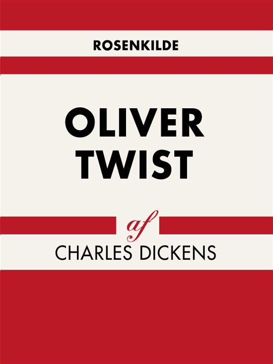 Cover for Charles Dickens · Verdens klassikere: Oliver Twist (Sewn Spine Book) [1e uitgave] (2018)