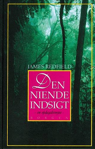 Cover for James Redfield · Den niende indsigt (Sewn Spine Book) [4. wydanie] (2002)