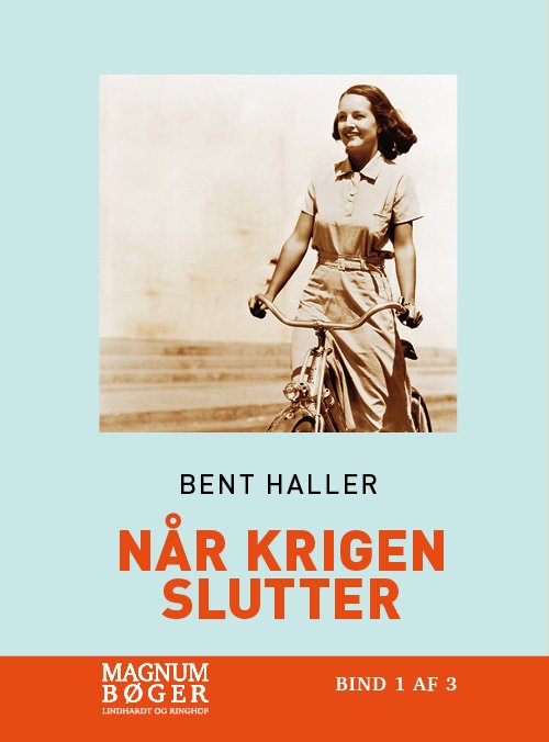 Cover for Bent Haller · Når krigen slutter (Storskrift) (Taschenbuch) [1. Ausgabe] (2018)
