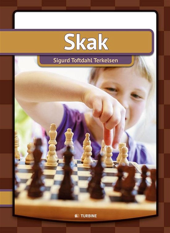 Cover for Sigurd Toftdahl Terkelsen · Min første bog: Skak (Gebundenes Buch) [1. Ausgabe] (2017)