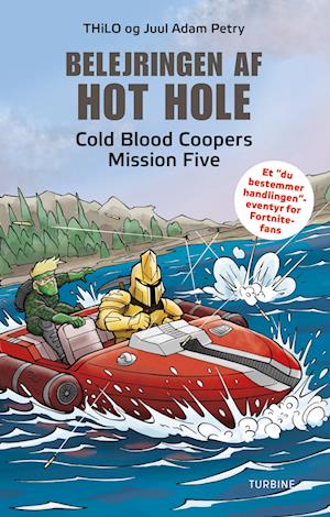 Cover for THiLO og Juul Adam Petry · Belejringen af Hot Hole - Cold Blood Coopers Mission Five (Hardcover Book) [1.º edición] (2022)