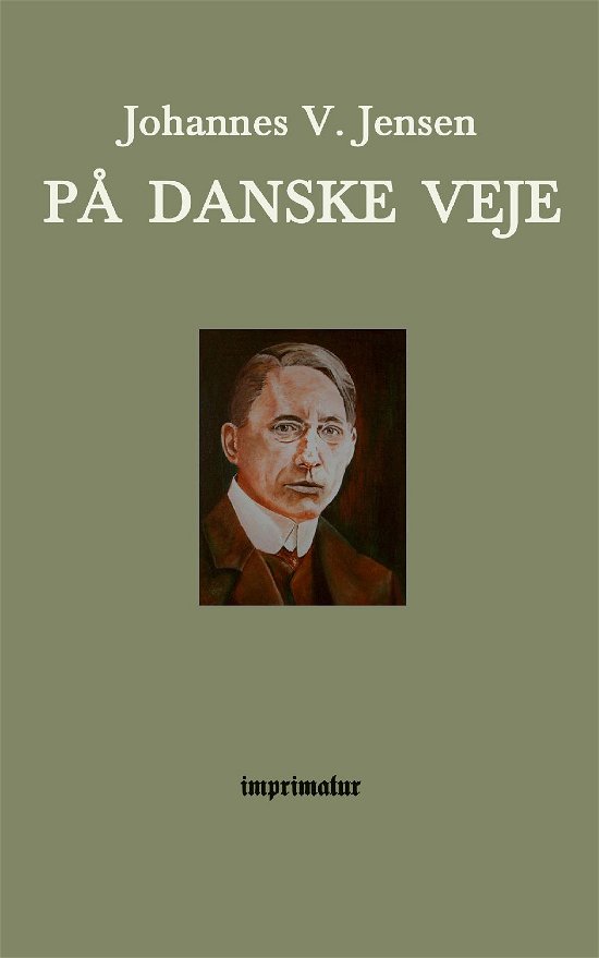 Cover for Johannes V. Jensen · På danske Veje (Paperback Bog) (2022)
