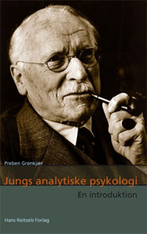 Cover for Preben Grønkjær · Jungs analytiske psykologi (Heftet bok) [3. utgave] (2010)