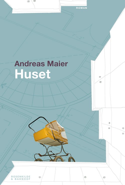 Cover for Andreas Maier · Huset (Sewn Spine Book) [1. Painos] (2012)