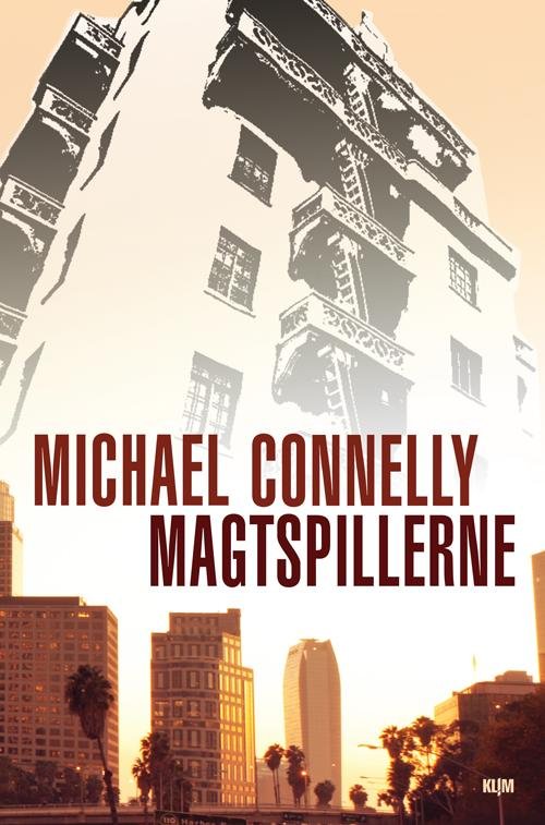 Cover for Michael Connelly · Bosch 15: Magtspillerne (Sewn Spine Book) [1er édition] (2014)