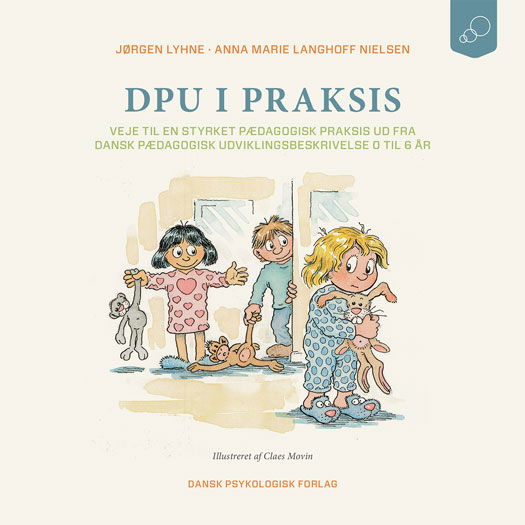 Cover for Anna Marie Langhoff Nielsen Jørgen Lyhne · DPU i praksis (Poketbok) [1:a utgåva] (2019)