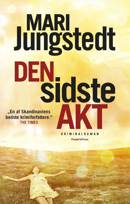 Gotland: Den sidste akt - Mari Jungstedt - Bøger - People'sPress - 9788771800197 - 29. april 2016