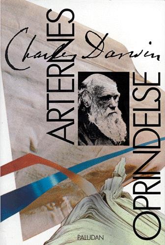 Cover for Charles Darwin · Arternes oprindelse (Hæftet bog) [1. udgave] (1999)