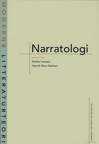 Cover for Henrik Skov Nielsen; Stefan Iversen · Moderne litteraturteori: Narratologi (Sewn Spine Book) [1er édition] (2004)