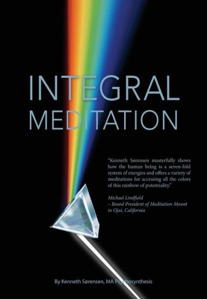 Cover for Kenneth Sørensen · Integral meditation: the seven ways to self-realisation (Book) (2017)