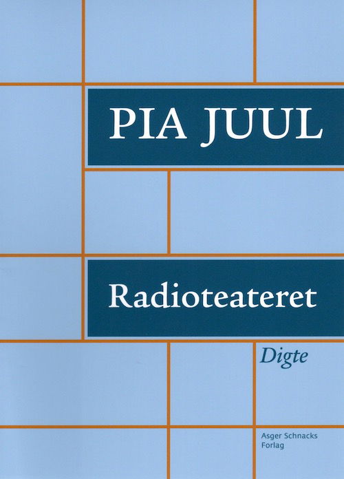 Cover for Pia Juul · Radioteateret (Sewn Spine Book) [2. Painos] (2020)