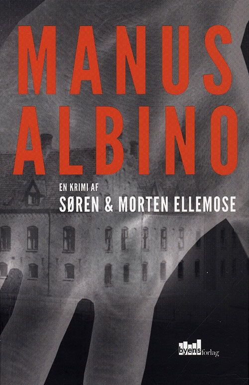 Cover for Søren og Morten Ellemose · Manus Albino (Heftet bok) [1. utgave] (2010)