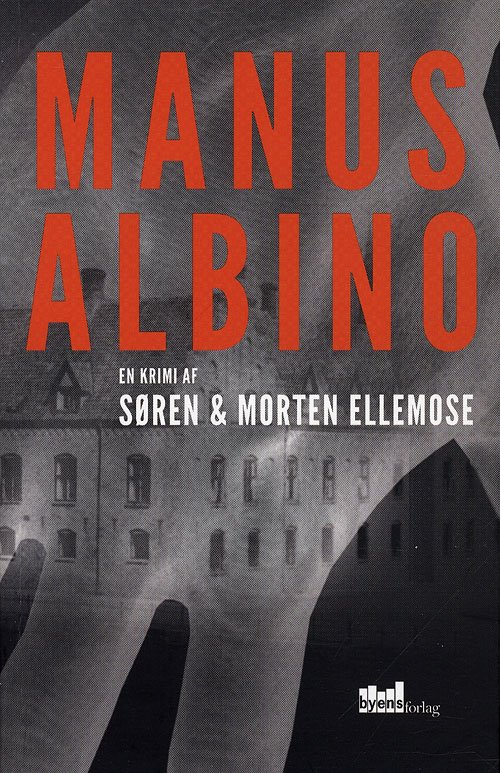 Cover for Søren og Morten Ellemose · Manus Albino (Hæftet bog) [1. udgave] (2010)