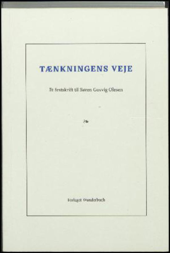 Cover for Jepsen Per (Red.) · Tænkningens veje (Poketbok) [1:a utgåva] (2016)