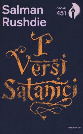 I Versi Satanici. Con Segnalibro - Salman Rushdie - Kirjat -  - 9788804685197 - 