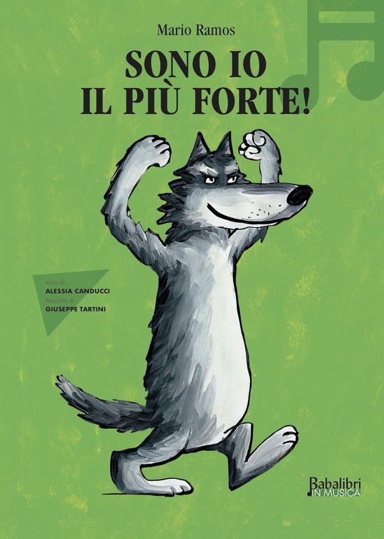 Cover for Mario Ramos · Sono Io Il Piu Forte In Musica. Ediz. A Colori (Book)