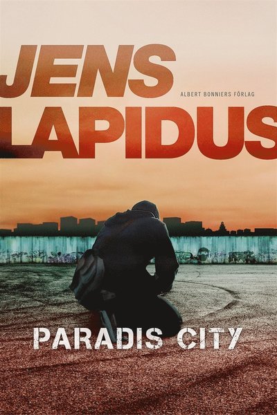 Cover for Jens Lapidus · Paradis City (ePUB) (2021)