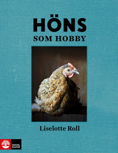 Cover for Liselotte Roll · Höns som hobby (Bound Book) (2019)