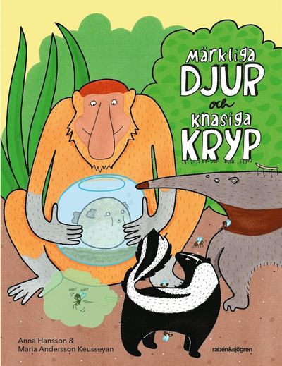 Cover for Anna Hansson · Märkliga djur och knasiga kryp (Indbundet Bog) (2019)