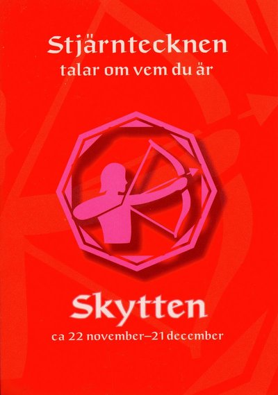 Cover for Gisela Melin · Stjärntecknen talar om vem du är : skytten (Paperback Book) (2008)