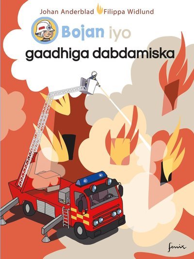 Cover for Johan Anderblad · Bojan och brandbilen (somaliska) (Inbunden Bok) (2022)